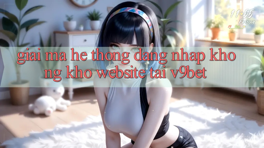 Giải Mã Hệ Thống “Đăng Nhập Không khó Website” Tại V9bet