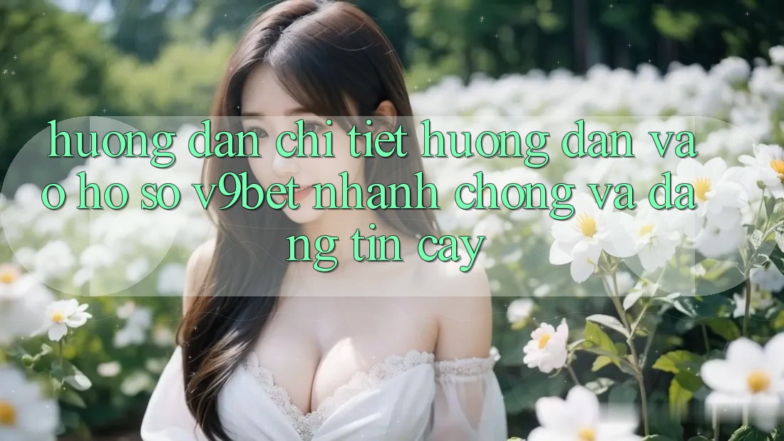 Hướng Dẫn Chi Tiết Hướng dẫn Vào hồ sơ V9bet Nhanh chóng và Đáng tin cậy