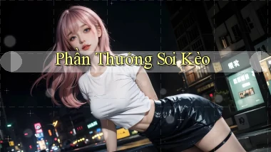 Phần thưởng Soi kèo